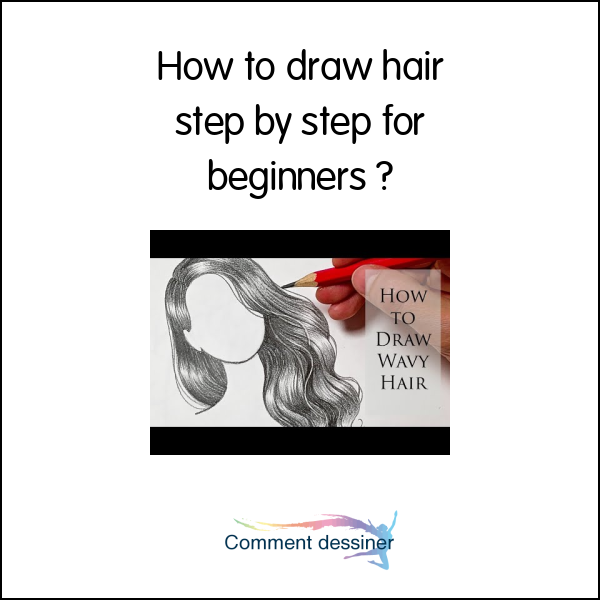 How to draw hair step by step for beginners